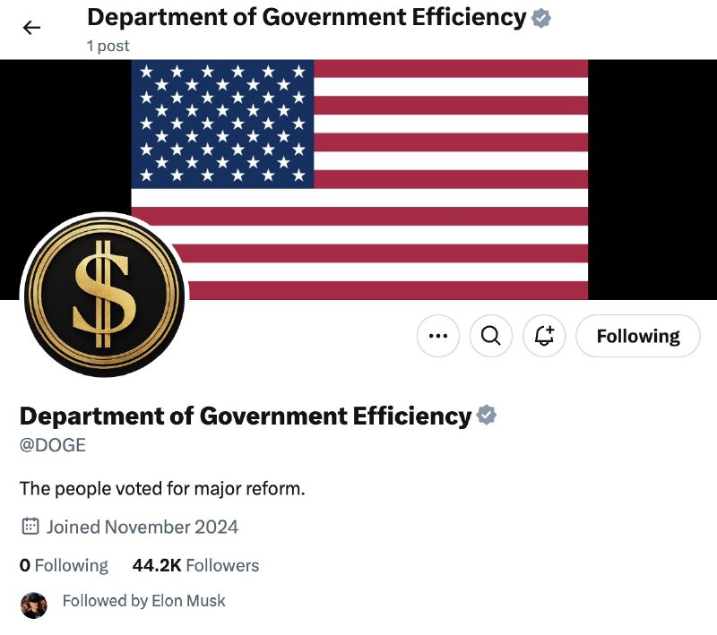 JUST IN: 🇺🇸 Elon Musk launches Department of Government Efficiency (DOGE) X (Twitter) account.@WatcherGuru
