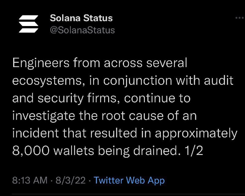 UPDATE: Solana is still investigating and unable to determine the root cause of the exploit that drained over 8,000 wallets. @WatcherGuru