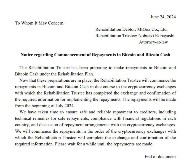 JUST IN: MT. Gox says they'll start $BTC, and Bitcoin Cash repayments in July.@WatcherGuru